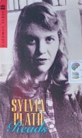 Sylvia Plath Reads written by Sylvia Plath performed by Sylvia Plath on Cassette (Abridged)